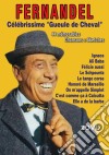 (Music Dvd) Fernandel - 44 Memorables Chansons Et Sketches (2 Dvd) cd