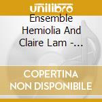 Ensemble Hemiolia And Claire Lam - Cello Sonatas And Bass Continu cd musicale di Ensemble Hemiolia And Claire Lam