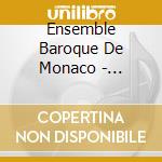 Ensemble Baroque De Monaco - L'Assunzione Della Beata Vergine Ale cd musicale di Ensemble Baroque De Monaco