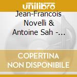 Jean-Francois Novelli & Antoine Sah - Contes Croustilleux cd