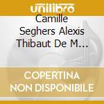 Camille Seghers Alexis Thibaut De M - Louis Vierne Complete Works For Cel cd
