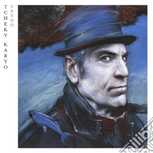 Tcheky Karyo - Credo (Cd+Dvd) cd musicale di Tcheky Karyo