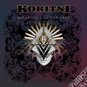 Koritni - Night Goes On For Days cd musicale di Koritni