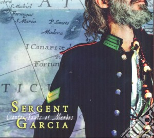 Sergent Garcia - Contre Vents Et Marees cd musicale di Sergent Garcia