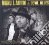 Manu Lanvin & The Devil Blues - Son(s) Of The Blues - Tour Edition (Cd+Dvd) cd