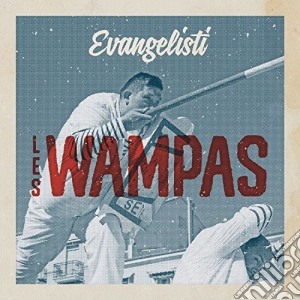 Wampas (Les) - Evangelisti cd musicale di Wampas, Les
