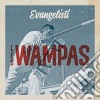 Wampas (Les) - Evangelisti cd