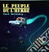(LP Vinile) Peuple De L'Herbe (Le) - Fast Delivery cd