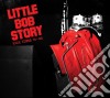 Little Bob Story - High Times 76-88 (2 Cd+Dvd) cd