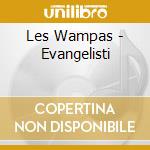 Les Wampas - Evangelisti cd