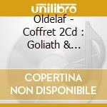 Oldelaf - Coffret 2Cd : Goliath & L'Aventure cd