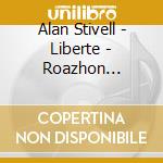 Alan Stivell - Liberte - Roazhon (Cd+Dvd) cd