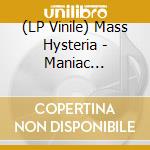 (LP Vinile) Mass Hysteria - Maniac (Edition Speciale 30 Ans) vinile