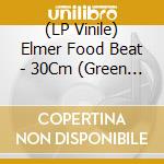 (LP Vinile) Elmer Food Beat - 30Cm (Green Vinyl) vinile