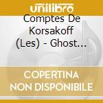 Comptes De Korsakoff (Les) - Ghost Train cd