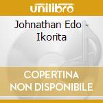 Johnathan Edo - Ikorita cd
