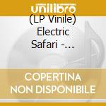 (LP Vinile) Electric Safari - Morosphynx lp vinile di Electric Safari