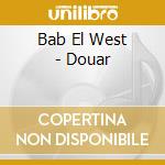 Bab El West - Douar cd