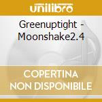 Greenuptight - Moonshake2.4 cd