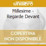 Millesime - Regarde Devant cd musicale di Millesime