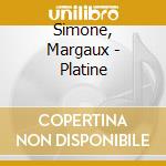 Simone, Margaux - Platine cd musicale di Simone, Margaux