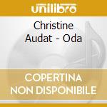 Christine Audat - Oda cd