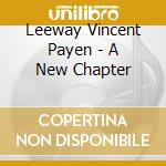 Leeway Vincent Payen - A New Chapter cd