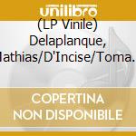 (LP Vinile) Delaplanque, Mathias/D'Incise/Toma Goudband/Gabriel Lemaire - Sans Titre #1 vinile