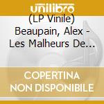 (LP Vinile) Beaupain, Alex - Les Malheurs De Sophie/Inclus Mp3 lp vinile di Beaupain, Alex
