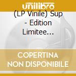 (LP Vinile) Sup - Edition Limitee Numerotee - Chronophobia (2 Vinyls) vinile