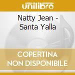Natty Jean - Santa Yalla cd