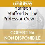 Harrison Stafford & The Professor Crew - One Dance cd