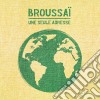 Broussai - Une Seule Adresse cd
