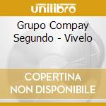 Grupo Compay Segundo - Vivelo cd