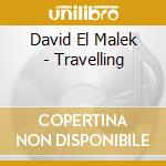 David El Malek - Travelling cd