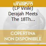 (LP Vinile) Derajah Meets The 18Th Paralllel - Prosperity lp vinile
