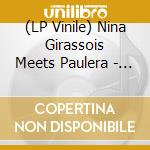 (LP Vinile) Nina Girassois Meets Paulera - Superfluido vinile