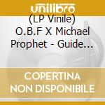 (LP Vinile) O.B.F X Michael Prophet - Guide & Protect vinile