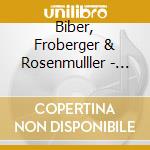 Biber, Froberger & Rosenmulller - Passion cd