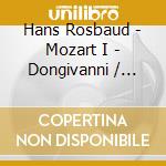 Hans Rosbaud - Mozart I - Dongivanni / Cosi Fan Tutte (3 Cd) cd