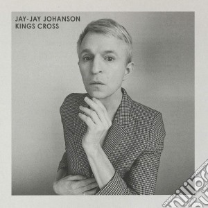 Jay-Jay Johanson - Kings Cross cd musicale di Johanson, Jay