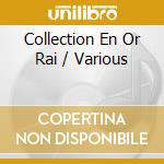 Collection En Or Rai / Various cd