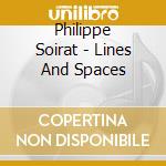 Philippe Soirat - Lines And Spaces