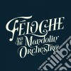 Feloche - Feloche And The Mandolin Orchestra cd