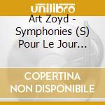 Art Zoyd - Symphonies (S) Pour Le Jour Ou Bruleront Les Cites (2 Cd) cd musicale