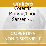 Corentin Morvan/Lucie Sansen - Enracines cd