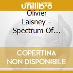 Olivier Laisney - Spectrum Of Rebellion cd