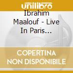 Ibrahim Maalouf - Live In Paris -Cd+Dvd- cd