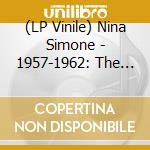 (LP Vinile) Nina Simone - 1957-1962: The Essential Works (2 Lp) lp vinile