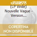 (LP Vinile) Nouvelle Vague - Version Francaise lp vinile